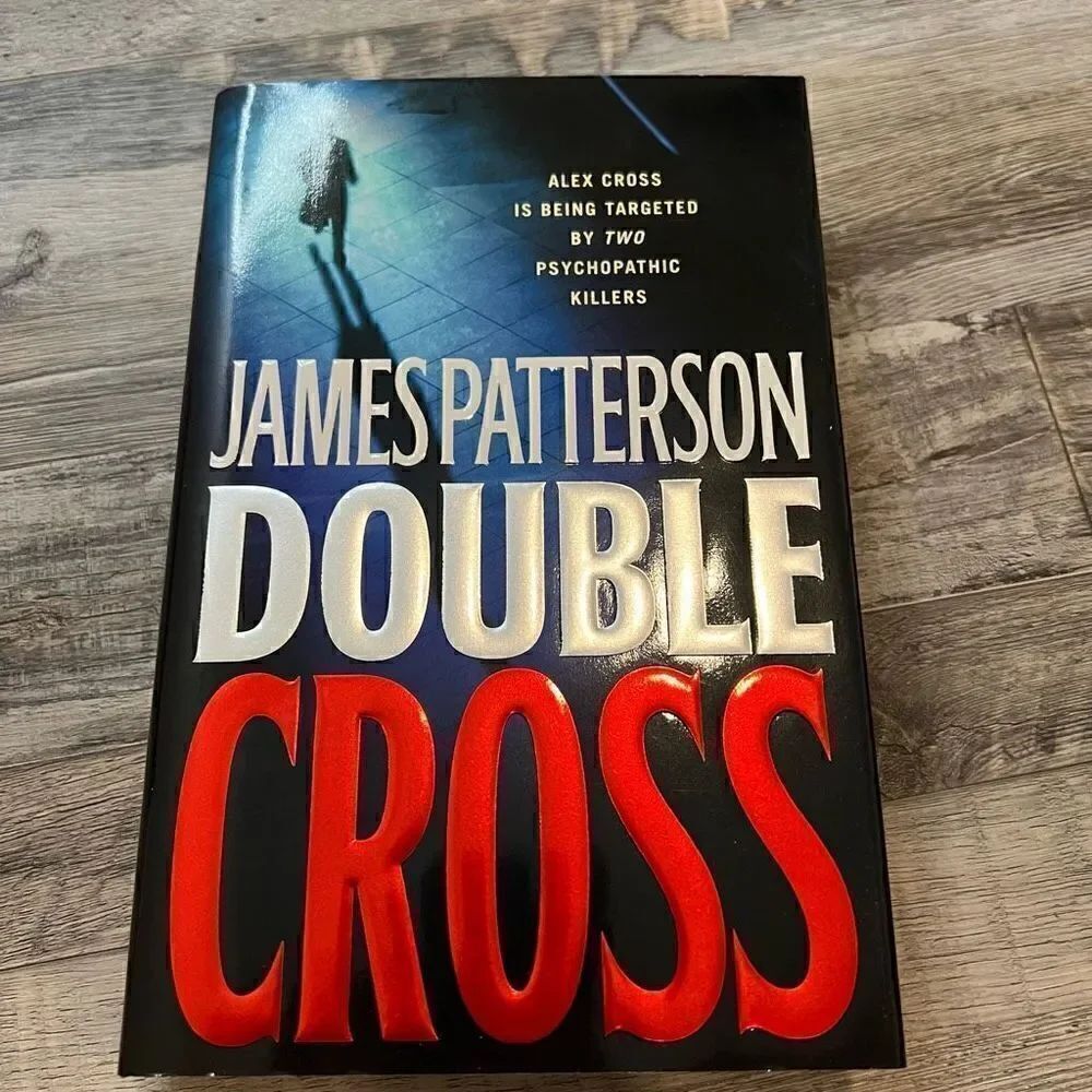 Double Cross by James Patterson Hardback
